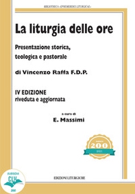 La liturgia delle ore. Presentazione storica, teologica e pastorale - Librerie.coop