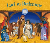 Luci su Betlemme - Librerie.coop