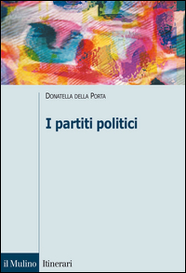 I partiti politici - Librerie.coop I partiti politici - Librerie.coop