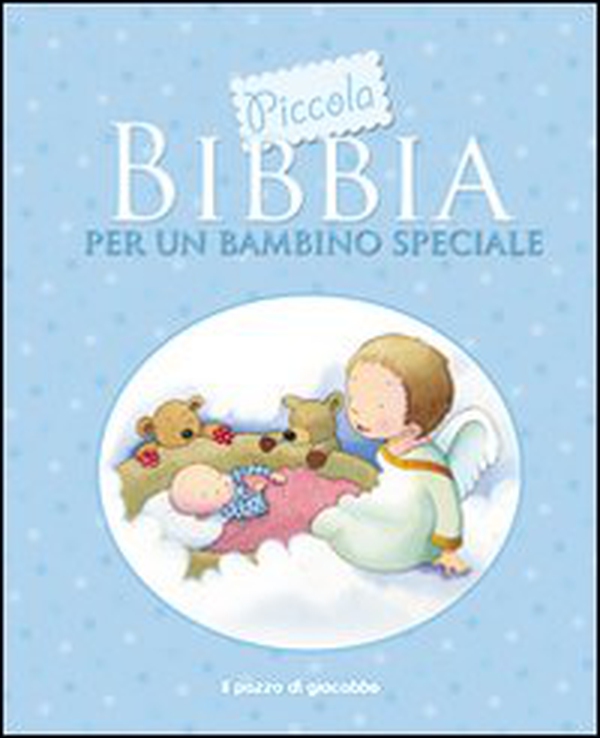 Piccola Bibbia per un bambino speciale - Librerie.coop