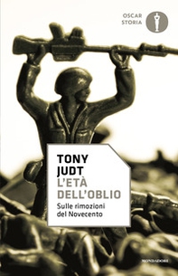 L'età dell'oblio. Sulle rimozioni del '900 - Librerie.coop