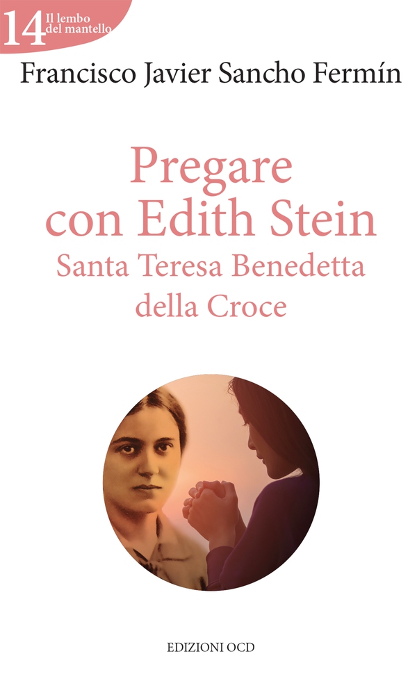 Pregare con Edith Stein - Librerie.coop Pregare con Edith Stein - Librerie.coop