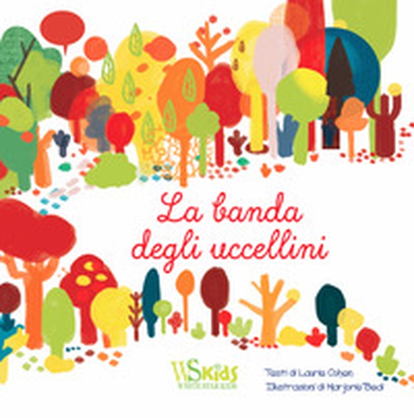 La banda degli uccellini - Librerie.coop La banda degli uccellini - Librerie.coop