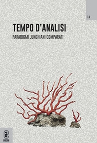 Tempo d'analisi. Paradigmi junghiani comparati. Rivista di psicologia del profondo - Librerie.coop