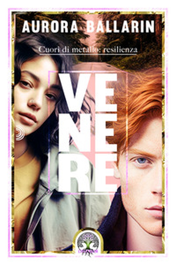 Venere. Cuori di metallo: resilienza - Librerie.coop Venere. Cuori di metallo: resilienza - Librerie.coop