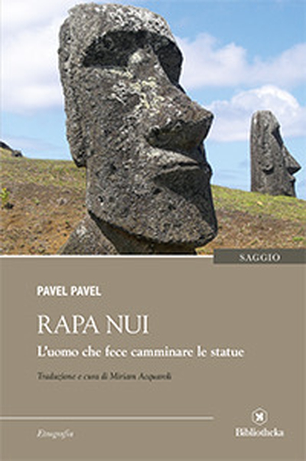 Rapa Nui. L'uomo che fece camminare le statue - Librerie.coop Rapa Nui. L'uomo che fece camminare le statue - Librerie.coop