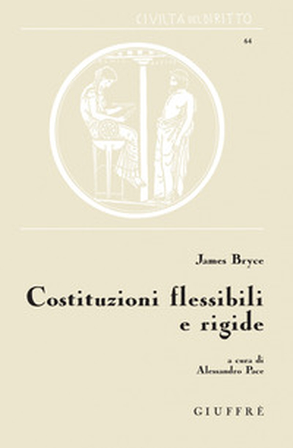 Costituzioni flessibili e rigide - Librerie.coop Costituzioni flessibili e rigide - Librerie.coop