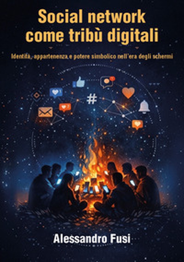 Social network come tribù digitali - Librerie.coop