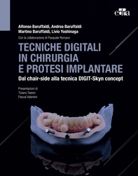 Tecniche digitali in chirurgia e protesi implantare - Librerie.coop Tecniche digitali in chirurgia e protesi implantare - Librerie.coop