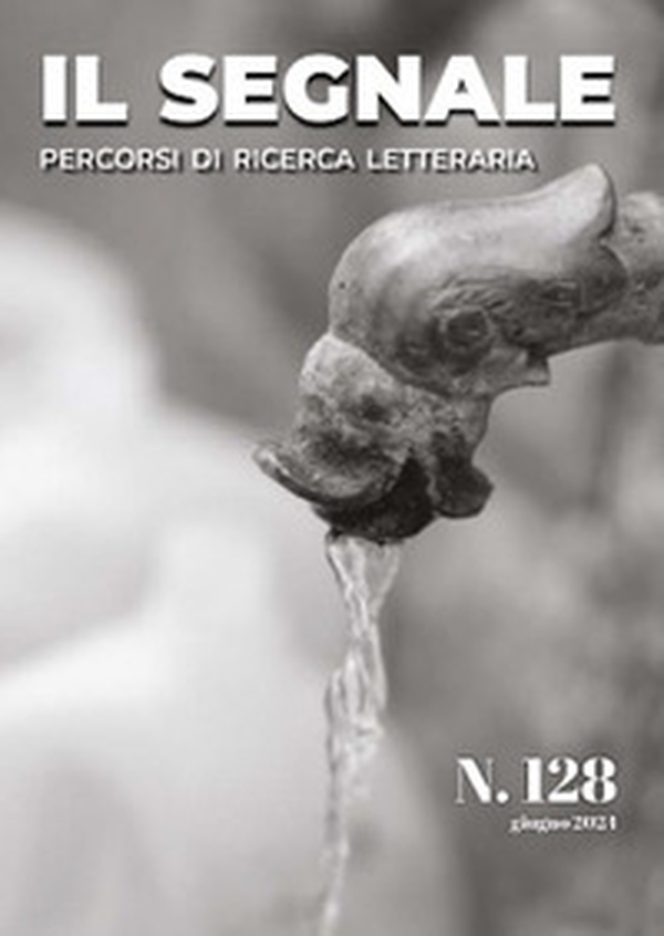 Il segnale. Percorsi di ricerca letteraria - Vol. 128 - Librerie.coop Il segnale. Percorsi di ricerca letteraria - Vol. 128 - Librerie.coop
