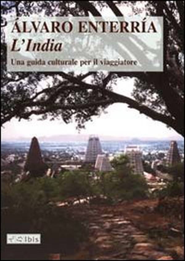 L'India. Una guida culturale per il viaggiatore - Librerie.coop L'India. Una guida culturale per il viaggiatore - Librerie.coop