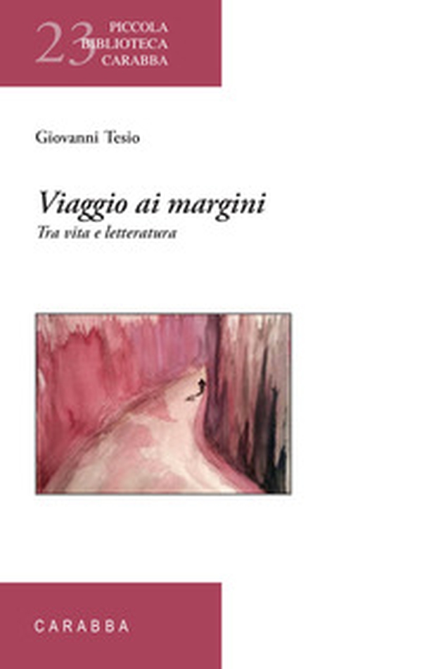 Viaggio ai margini. Tra vita e letteratura - Librerie.coop Viaggio ai margini. Tra vita e letteratura - Librerie.coop