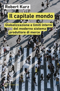 Il capitale mondo - Librerie.coop Il capitale mondo - Librerie.coop