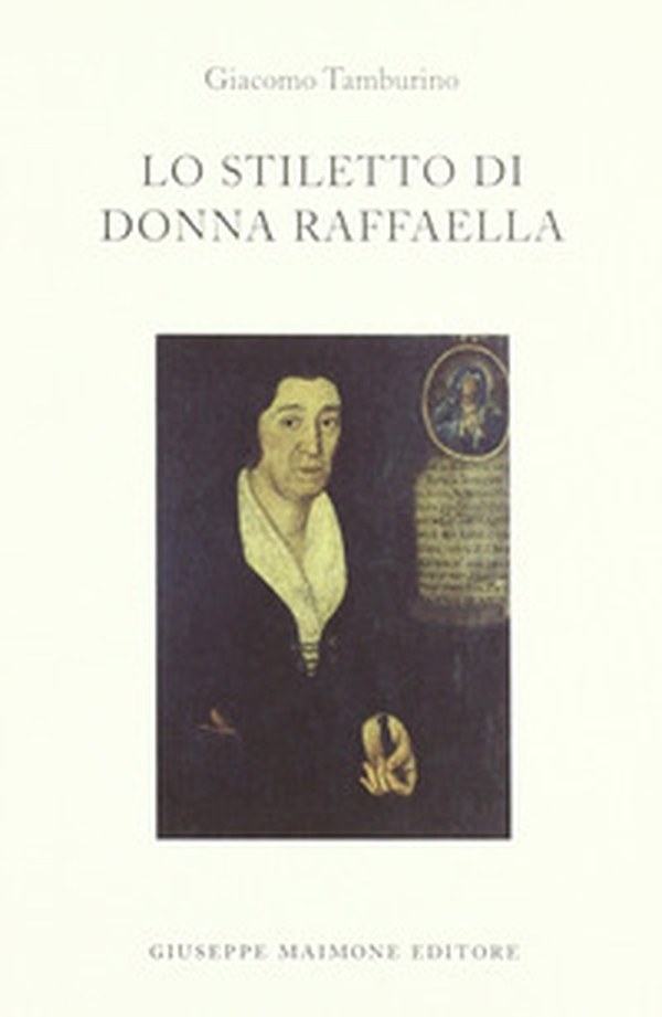 Lo stiletto di donna Raffaella - Librerie.coop Lo stiletto di donna Raffaella - Librerie.coop