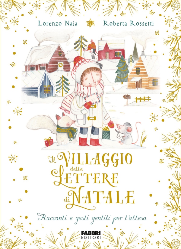 Il villaggio delle lettere di Natale - Librerie.coop Il villaggio delle lettere di Natale - Librerie.coop