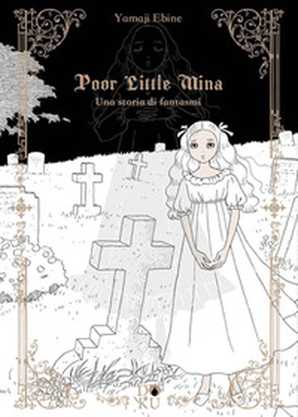 Poor little Mina. Una storia di fantasmi - Librerie.coop