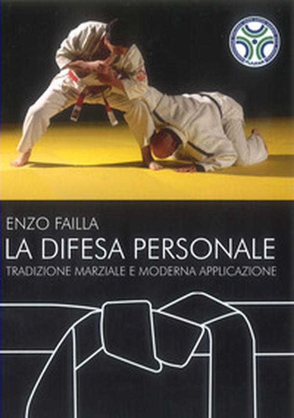 La difesa personale. Tradizione marziale e moderna applicazione - Librerie.coop La difesa personale. Tradizione marziale e moderna applicazione - Librerie.coop