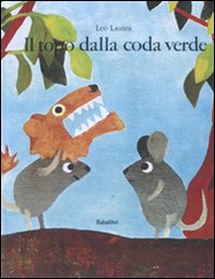 Il topo dalla coda verde - Librerie.coop