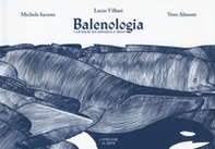 Balenologia. I cetacei da Ismaele a oggi - Librerie.coop