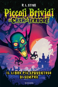 La casa del terrore. Il libro più spaventoso di sempre - Librerie.coop La casa del terrore. Il libro più spaventoso di sempre - Librerie.coop