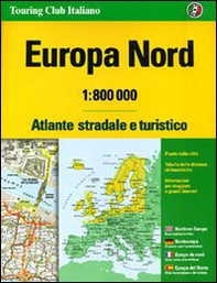 Europa nord. Atlante stradale e turistico 1:800.000 - Librerie.coop