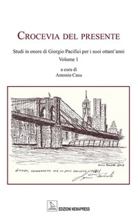 Crocevia del presente. Studi in onore di Giorgio Pacifici per i suoi ottant'anni - Librerie.coop