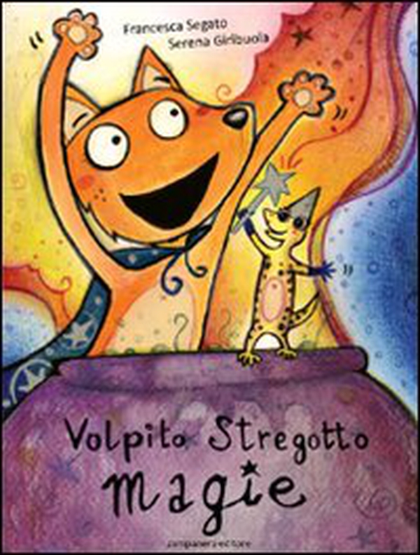 Volpito stregotto, magie - Librerie.coop Volpito stregotto, magie - Librerie.coop