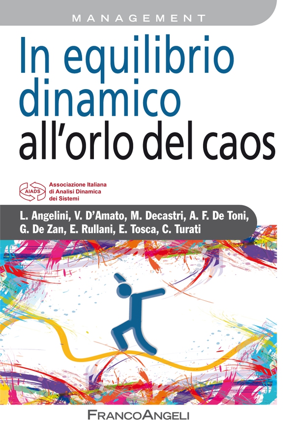 In equilibrio dinamico all'orlo del caos - Librerie.coop In equilibrio dinamico all'orlo del caos - Librerie.coop