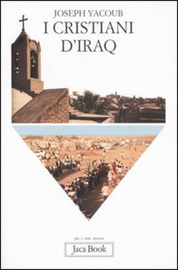 I cristiani d'Iraq - Librerie.coop I cristiani d'Iraq - Librerie.coop