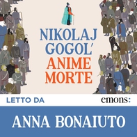 Anime morte - Librerie.coop Anime morte - Librerie.coop
