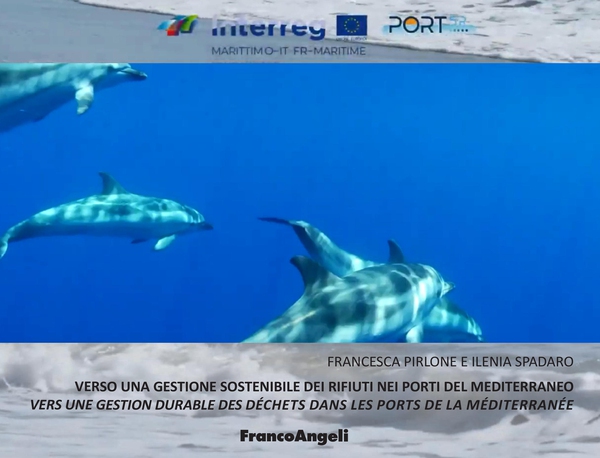 Verso una gestione sostenibile dei rifiuti nei porti del mediterraneo/Vers une gestion durable des déchets dans les ports de la méditerranée - Librerie.coop Verso una gestione sostenibile dei rifiuti nei porti del mediterraneo/Vers une gestion durable des déchets dans les ports de la méditerranée - Librerie.coop