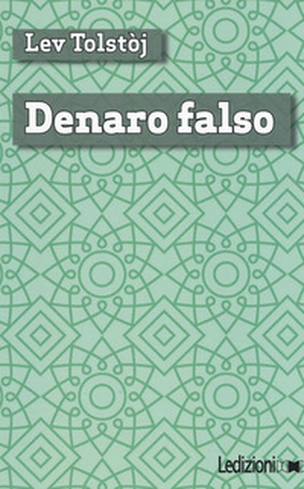 Denaro falso - Librerie.coop Denaro falso - Librerie.coop