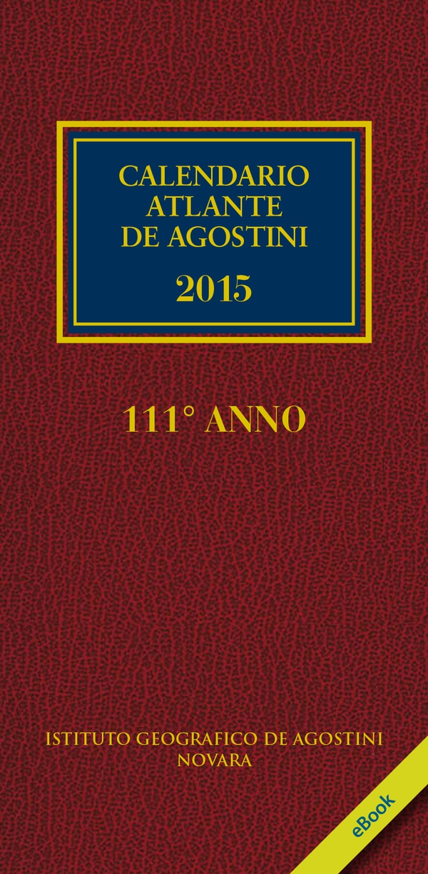 Calendario atlante 2015 - ita - Librerie.coop Calendario atlante 2015 - ita - Librerie.coop