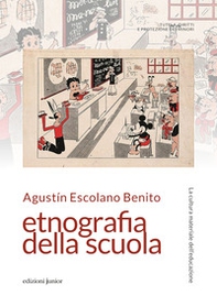 Etnografia della scuola. La cultura materiale dell'educazione - Librerie.coop Etnografia della scuola. La cultura materiale dell'educazione - Librerie.coop