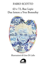 63 e 72, Rue Lepic. Due lettere a Yves Bonnefoy - Librerie.coop