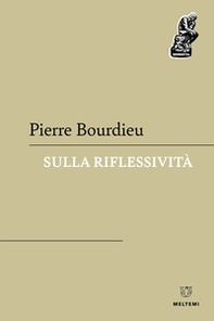 Sulla riflessività - Librerie.coop Sulla riflessività - Librerie.coop