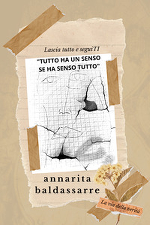 Tutto ha un senso se ha senso tutto. La via della verità - Librerie.coop Tutto ha un senso se ha senso tutto. La via della verità - Librerie.coop