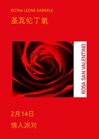 San Valentino. Ediz. cinese - Librerie.coop