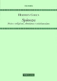 Spinoza. Stato e religione, ebraismo e cristianesimo - Librerie.coop