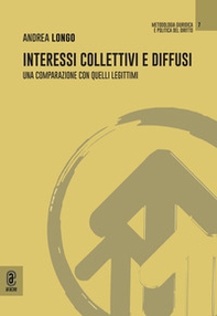 Interessi diffusi e collettivi. Una comparazione con quelli legittimi - Librerie.coop
