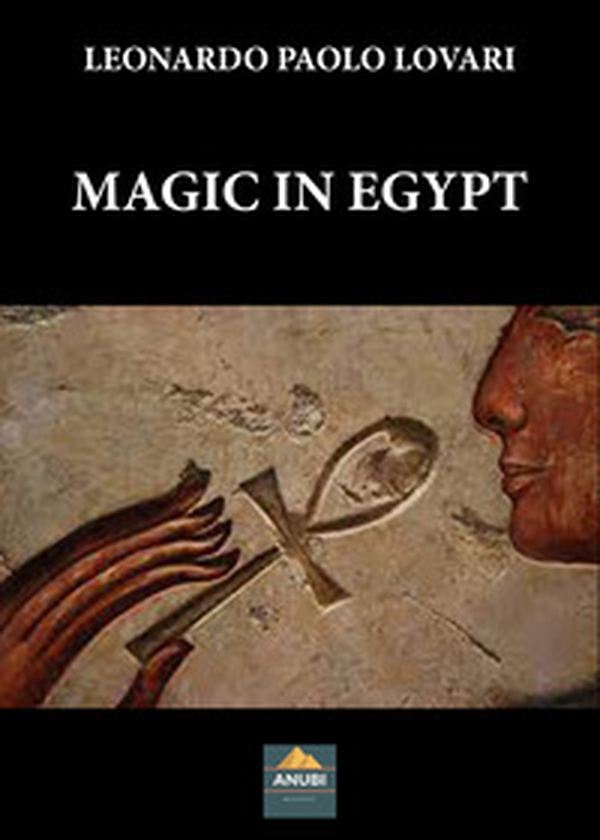 Magic in Egypt - Librerie.coop
