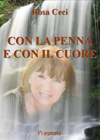 Con le penna e con il cuore - Librerie.coop Con le penna e con il cuore - Librerie.coop