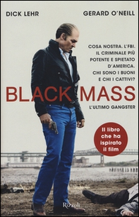 Black Mass. L'ultimo gangster - Librerie.coop