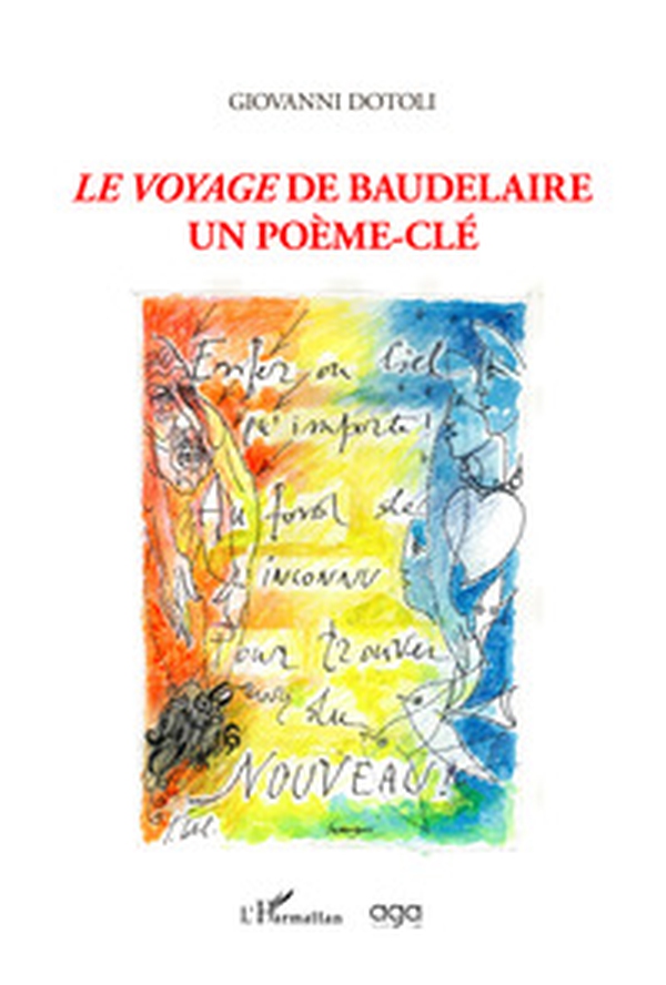 Le voyage de Baudelaire. Un poème-clé - Librerie.coop Le voyage de Baudelaire. Un poème-clé - Librerie.coop