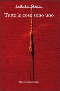 Tutte le cose sono uno - Librerie.coop