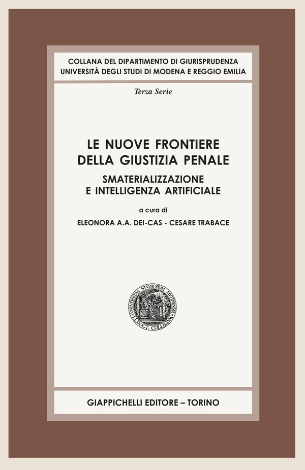 Le nuove frontiere della giustizia penale - Librerie.coop