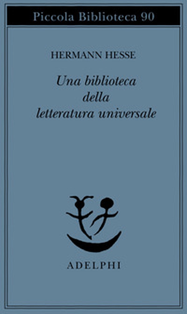 Una biblioteca della letteratura universale - Librerie.coop Una biblioteca della letteratura universale - Librerie.coop