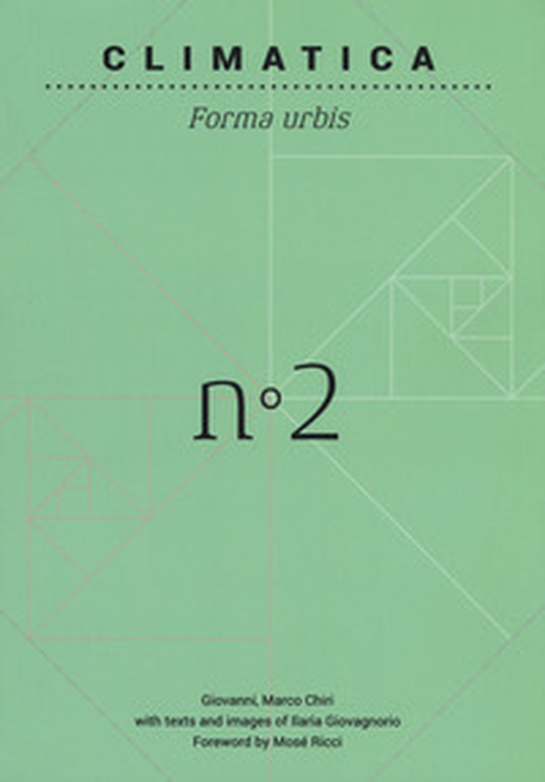 Climatica. Forma urbis. Ediz. inglese - Librerie.coop Climatica. Forma urbis. Ediz. inglese - Librerie.coop