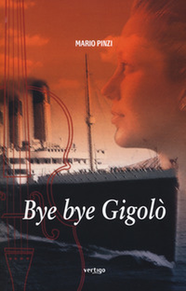Bye bye gigolò - Librerie.coop Bye bye gigolò - Librerie.coop