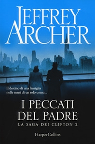 I peccati del padre. La saga dei Clifton - Vol. 2 - Librerie.coop I peccati del padre. La saga dei Clifton - Vol. 2 - Librerie.coop
